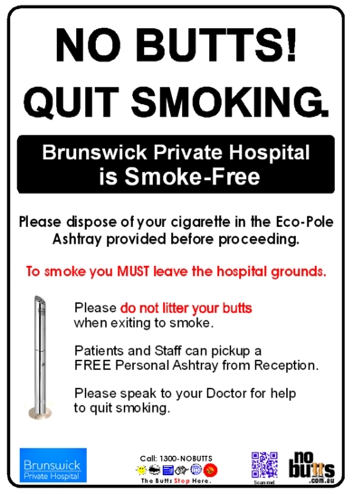 Brunswick Private Hospital's Smoke-Free / Butt Litter Free signage from No BuTTs