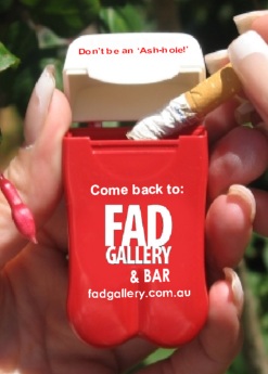 Fad Gallery & Bar's Personal Ashtray from No BuTTs